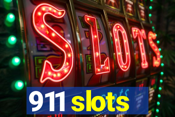 911 slots